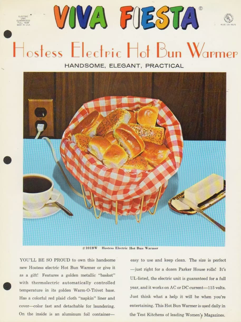 Not to be confused with midwestern moms’ nicknames for heated car seats, this gadget made sure your hot dog buns were nice and warm.  Also a fire hazard.